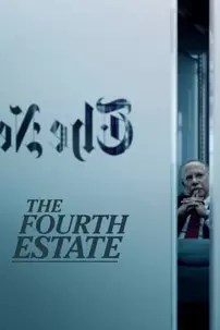 watch-The Fourth Estate