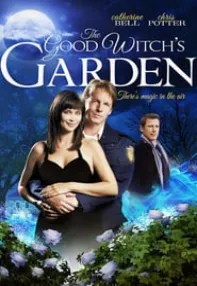watch-The Good Witch’s Garden
