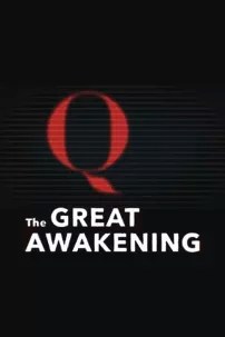 watch-The Great Awakening: QAnon