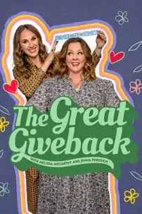 watch-The Great Giveback with Melissa McCarthy and Jenna Perusich