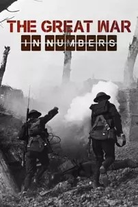 watch-The Great War in Numbers