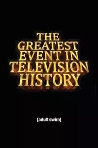 watch-The Greatest Event in Television History