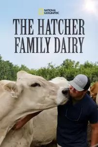 watch-The Hatcher Family Dairy