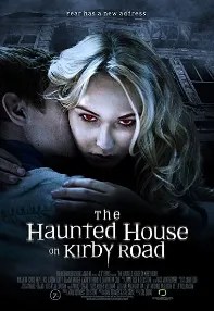 watch-The Haunted House on Kirby Road