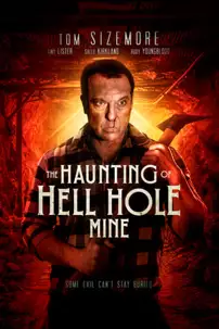 watch-The Haunting of Hell Hole Mine
