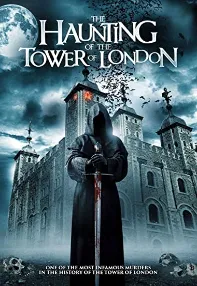 watch-The Haunting of the Tower of London