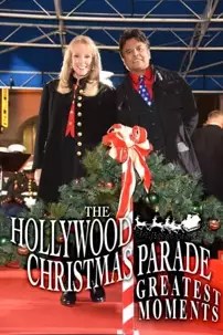 watch-The Hollywood Christmas Parade Greatest Moments