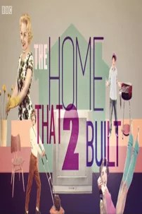 watch-The Home That 2 Built