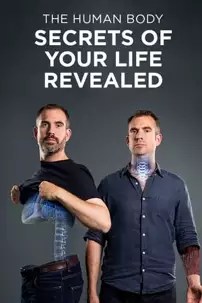 watch-The Human Body: Secrets of Your Life Revealed