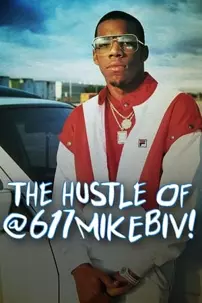 watch-The Hustle of @617MikeBiv