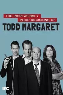 watch-The Increasingly Poor Decisions of Todd Margaret