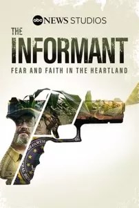 watch-The Informant: Fear And Faith In The Heartland