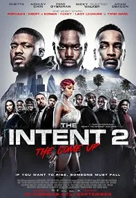 watch-The Intent 2: The Come Up