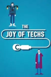 watch-The Joy of Techs