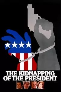 watch-The Kidnapping of the President