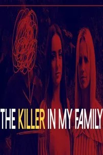 watch-The Killer in My Family