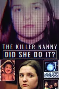 watch-The Killer Nanny: Did She Do It?