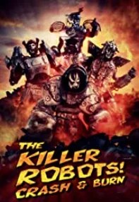 watch-The Killer Robots! Crash and Burn