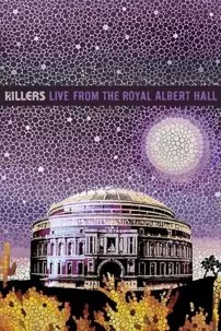 watch-The Killers: Live From The Royal Albert Hall