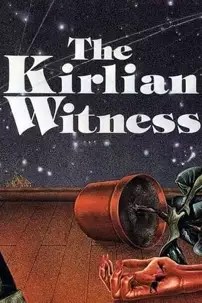 watch-The Kirlian Witness