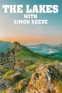 watch-The Lakes with Simon Reeve