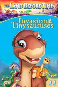 watch-The Land Before Time XI: Invasion of the Tinysauruses