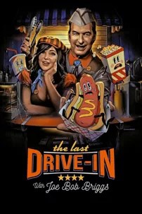 watch-The Last Drive-In with Joe Bob Briggs