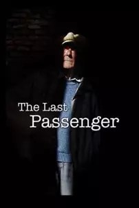 watch-The Last Passenger: A True Story