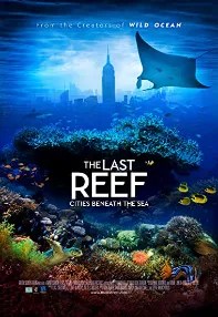 watch-The Last Reef: Cities Beneath the Sea