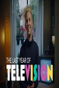 watch-The Last Year of Television