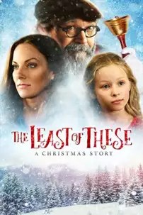 watch-The Least of These: A Christmas Story