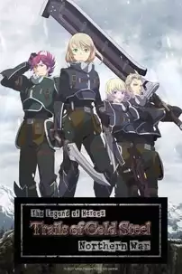 watch-The Legend of Heroes: Trails of Cold Steel – Northern War