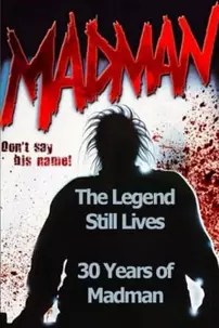 watch-The Legend Still Lives: 30 Years of Madman
