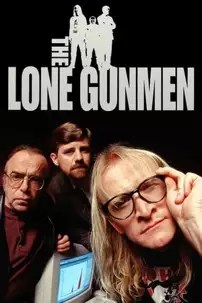 watch-The Lone Gunmen