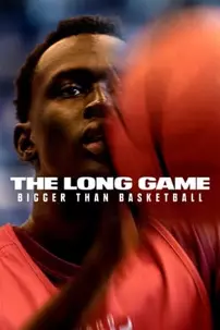 watch-The Long Game: Bigger Than Basketball