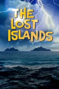 watch-The Lost Islands