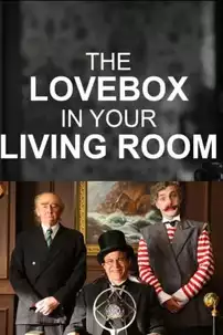 watch-The Love Box in Your Living Room