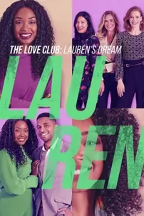 watch-The Love Club: Lauren’s Dream