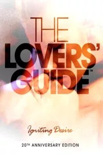 watch-The Lovers’ Guide: Igniting Desire