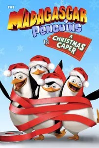 watch-The Madagascar Penguins in a Christmas Caper