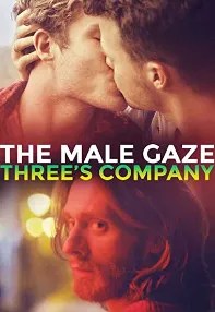 watch-The Male Gaze: Three’s Company