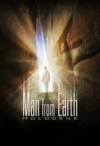 watch-The Man from Earth: Holocene