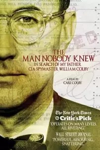 watch-The Man Nobody Knew: In Search of My Father, CIA Spymaster William Colby