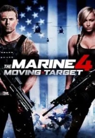 watch-The Marine 4: Moving Target