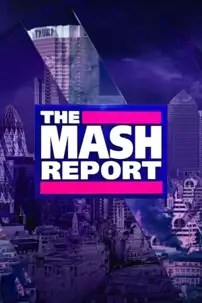watch-The Mash Report