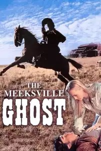 watch-The Meeksville Ghost