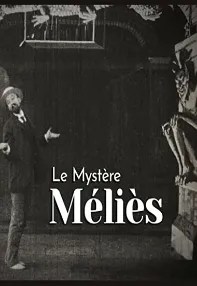 watch-The Méliès Mystery