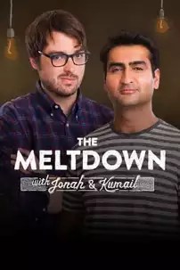 watch-The Meltdown with Jonah and Kumail