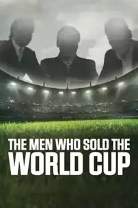 watch-The Men Who Sold The World Cup