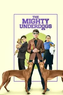 watch-The Mighty Underdogs